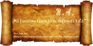 Miloszavlyevits Afrodité névjegykártya